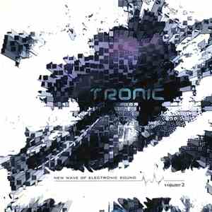 Various - Tronic - New Wave Of Electronic Sound - Volume 2 download mp3 flac