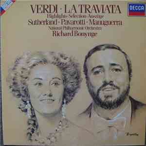 Verdi / Dame Joan Sutherland, Pavarotti, Manuguerra, National Philharmonic Orchestra, Richard Bonynge - La Traviata (Highlights - Sélection - Auszüge) download free