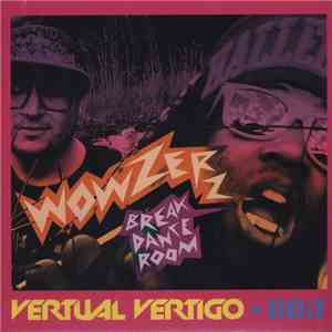 Vertual Vertigo + 8 Bit  - Wowzerz / Break Dance Room download mp3 flac
