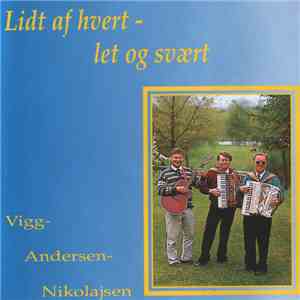Vigg-Andersen-Nikolajsen - Lidt Af Hvert - Let Og Svært download mp3 flac