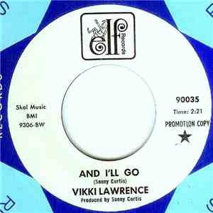 Vikki Lawrence - And I'll Go download free