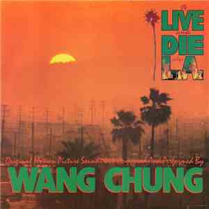 Wang Chung - To Live And Die In L.A. download mp3 flac