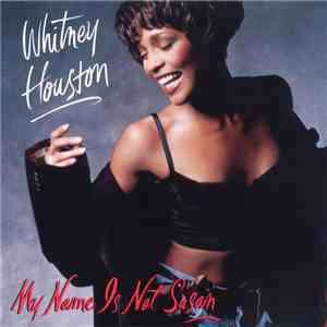 Whitney Houston - My Name Is Not Susan download free