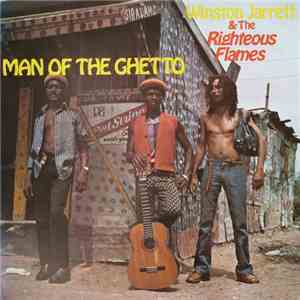 Winston Jarrett & The Righteous Flames - Man Of The Ghetto download free Winston Jarrett & The Righteous Flames - Man Of The Ghetto download mp3 flac