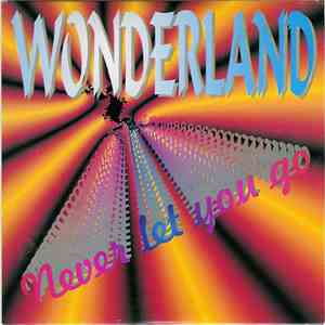 Wonderland - Never Let You Go download free