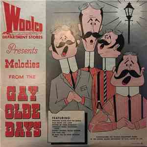 ? - Woolco's Melodic Memories from the Gay Olde Days download free ? - Woolco's Melodic Memories from the Gay Olde Days download mp3 flac