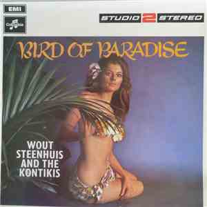 Wout Steenhuis And The Kontikis - Bird Of Paradise download free Wout Steenhuis And The Kontikis - Bird Of Paradise download mp3 flac