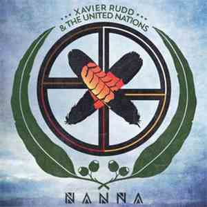 Xavier Rudd & The United Nations - Nanna download free Xavier Rudd & The United Nations - Nanna download mp3 flac