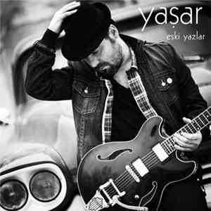 Yaşar - Eski Yazlar download mp3 flac