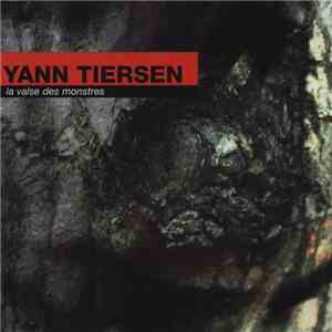 Yann Tiersen - La Valse Des Monstres download free