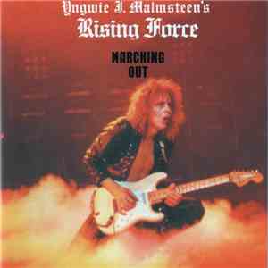 Yngwie J. Malmsteen's Rising Force - Marching Out download free