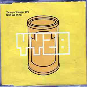 Younger Younger 28's - Next Big Thing download free Younger Younger 28's - Next Big Thing download mp3 flac