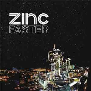 Zinc - Faster download mp3 flac